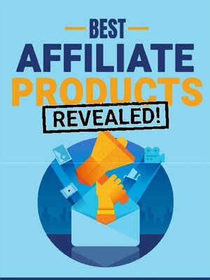 cover image of BEST AFFILIATE PRODUCTS REVEALED